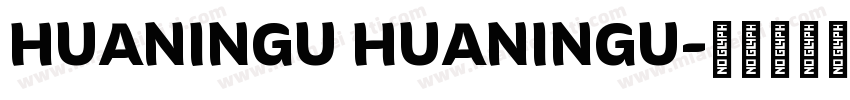 HUANINGU HUANINGU字体转换